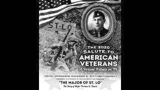 A Salute to American Veterans: "The Major of St. Lo, The story of Major Thomas D. Howie."