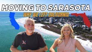 Why We Made the Move from California to Sarasota, FL | FREE Relocation Guide