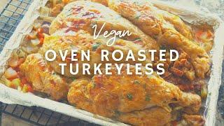 Oven Roasted Turkeyless | How To Make A Vegan Turkey | Korenn Rachelle