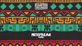 BLOND:ISH, Francis Mercier, Amadou & Mariam - Sete (Nitefreak Remix) | Insomniac Records