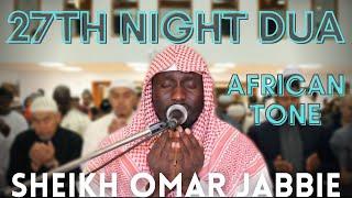 Beautiful 27th Night DUA | African Tone | Sheikh Omar Jabbie | دعاء القنوت بالمقام الأفريقي