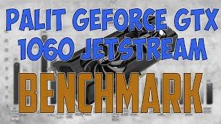 Palit GeForce GTX 1060 Jetstream BENCHMARK / GAME TESTS REVIEW / 1080p, 1440p, 4K