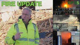 Recovery Fire Update / Northern Recycling Solutions / Episode 5