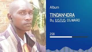 JUSTUS OGWARO _ TINDANYORA ( OFFICIAL MUSIC AUDIO) ____audio produced by ELLY PRODUCTION