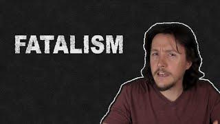 The Future, Fate, and Freewill | Fatalism