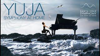 Santa Cruz Symphony's "Symphony At Home" Episode 6 - Yuja Wang