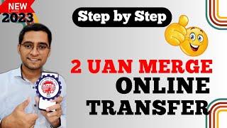 How to Merge 2 UAN Number Online | Old UAN का पैसा New UAN में Transfer करने का तरीका Online Process