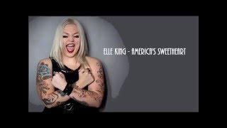 Elle King - America's Sweetheart Lyrics