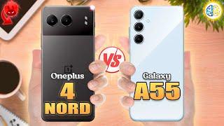 Oneplus Nord 4 vs Samsung Galaxy A55Full Review