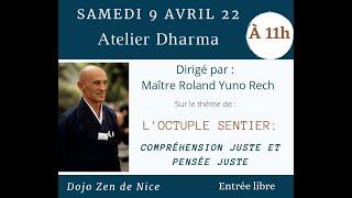 Atelier dharma sur la pensée juste et la compréhension juste