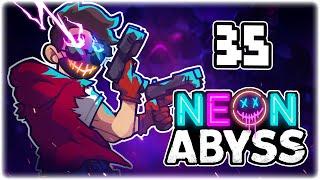 INFINITE KEYS IMMEDIATELY, OH BABY!! | Let's Play Neon Abyss | Part 35 | RELEASE PC Gameplay