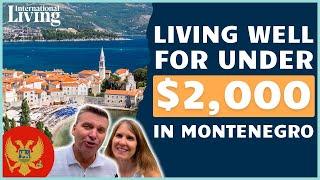 Why Montenegro Is the Perfect Home Base for Exploring Europe