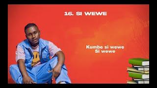 Danny Lesson - Si Wewe (Official Lyric Video)
