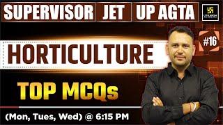 Agriculture Supervisor | JET 2025 | Horticulture #16 | Utkarsh Agriculture Classes | Ramchandra Sir
