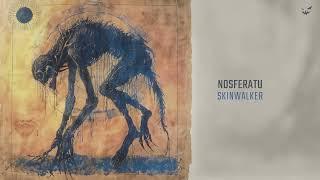 Nosferatu - Skinwalker