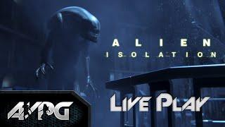 Live Play - Alien: Isolation