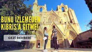 KIBRIS GEZİLECEK YERLER - YEME İÇME - GİRNE, LEFKOŞA, GAZİMAĞUSA 