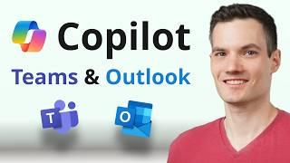 How to Use Microsoft Copilot in Outlook & Teams: Enhance Your Communications