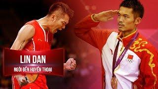 NGÔI ĐỀN HUYỀN THOẠI | LIN DAN (林丹)