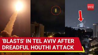 'Explosions In Tel Aviv': Houthis Fire Missiles, Drones | Total Chaos In Israeli City