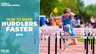 How to Make Hurdlers Get Faster Through the Season | Hurdle Training for Coaches and Athletes