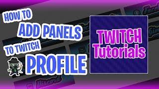 How to Add Panels to Twitch Profile