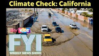 FYI: Weekly News Show. Climate Check: California