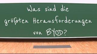 Was sind die größten Herausforderungen von BYOD?