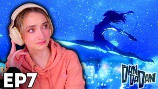 IM BROKEN - Ballerina REACTS to DAN DA DAN ダンダダン | Episode 7 "To a Kinder World"