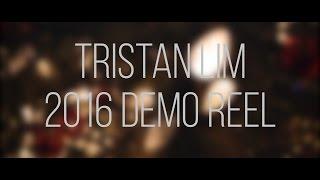 TRISTAN LIM 2016 DEMO REEL