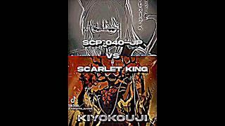 Scarlet King vs Scp 040-jp