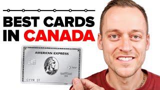 The 6 Best Credit Cards Of 2024 (In Canada)