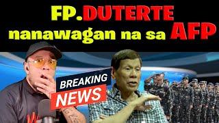 FP DUTERTE nanawagan na sa AFP