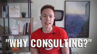 "Why Do You Want To Work In Consulting?" Strategy Consulting Interviewing Tips From Davis Nguyen