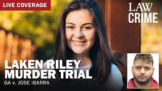 LIVE: Laken Riley Murder Trial — GA v. Jose Ibarra — Day 4