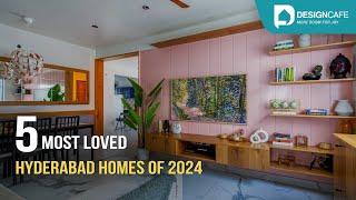 5 Most Loved Hyderabad Homes Of 2024 | Home Interiors By DesignCafe | #designcafehomes