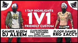 RKG ZACCY (FLOOP GAMER)VS DJ ALEEM (GAMER ALEEM) ||ONE TAP HIGHLIGHTS||