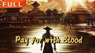 [MULTI SUB]Full Movie《Pay for with Blood》|action|Original version without cuts|#SixStarCinema