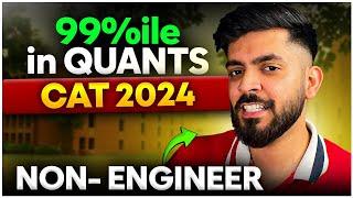 Best Strategy to score 99%ile in QUANTS  CAT 2024 Preparation