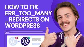 How to Fix ERR_TOO_MANY_REDIRECTS on WordPress
