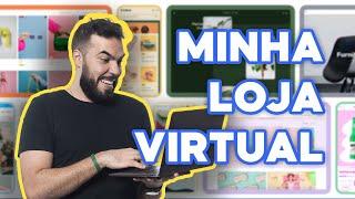 CRIANDO a minha LOJA VIRTUAL do ZERO!