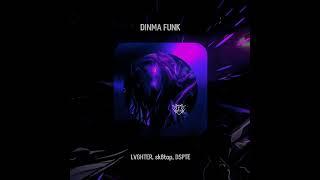 DINMA FUNK - LVGHTER, sk8tap, DSPTE