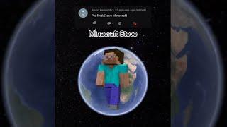 Minecraft Steve in google earth and google map