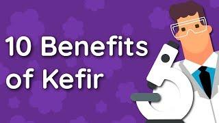 10 Benefits of Kefir