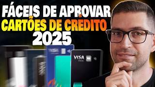 Top 12 Melhores Cartões de Crédito Fáceis e Intermediário de aprovar para 2025 