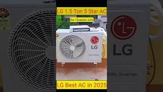 LG 1.5 Ton 5 Star AC 2025 / LG DUAL Inverter Split AC / LG Inverter AC 2025 / LG 1.5 Ton Split AC