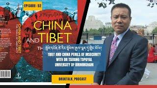 China and Tibet The Perils of Insecurity | Dr Tsering Topgyal སློབ་དཔོན་ཚེ་རིང་སྟོབས་རྒྱལ་བཅར་འདྲི།