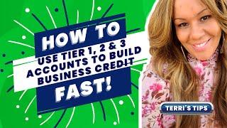 How To Use Tier 1, 2 & 3 Accounts To BUILD Business Credit Fast! (Raise Your Score Now)