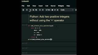 Add two positive integers without using the '+' operator