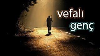 Vefalı Genç | M. Fethullah Gülen